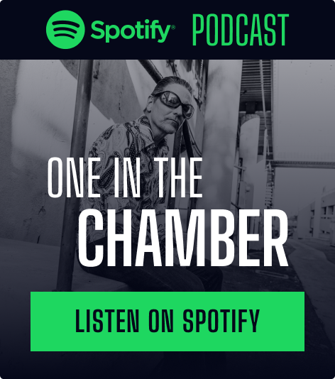 One in the Chamber Spotify Podcast